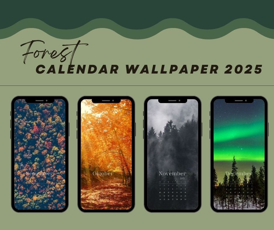 2025-monthly-forest-themed-calendar-phone-wallpapers-iphone-samsung-huawei-oppo-etc-etsy