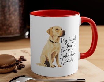 Labrador Retriever Mug, Labrador Retriever Gift, Dog Mom, Dog Dad, Dog Mug, Pet Mug, Inspirational Mug, Dog Mom Gift, Dog Lover Gift