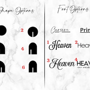 May include: An image displaying shape and font options. Shape options include circular and arched designs. Font options include cursive and print styles, showcasing the word "Heaven" in various formats. The text "ONLY AVAILABLE IN ALL CAPS" is also visible.