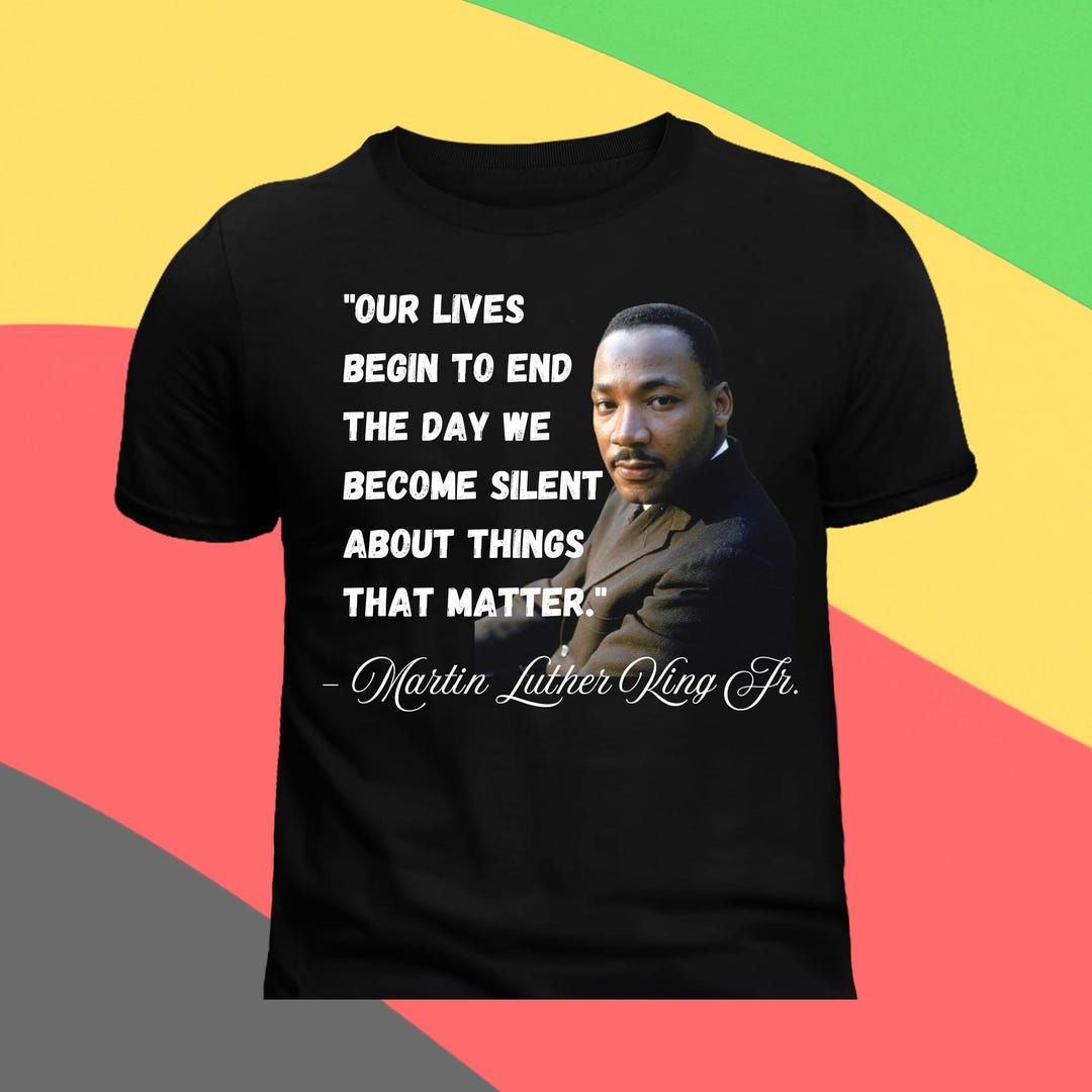 Dr. Martin Luther King Jr Day Shirts MLK Day Quote Shirts Black History ...