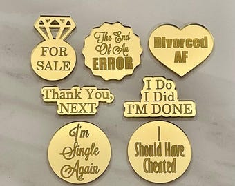 Divorce Party Cupcake Treat Toppers | Divorced AF | Ring for Sale | I Do I Did I'm Done | Single Again | Divorce Cake Toppers | Cake Charms