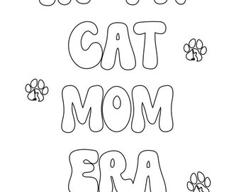 Sticker In My Cat Mom Era