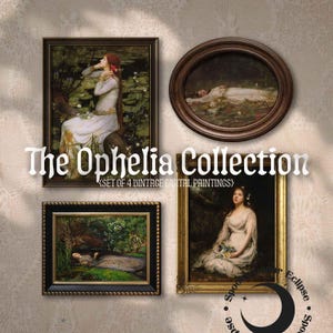 May include: A set of four framed digital paintings titled The Ophelia Collection, featuring various depictions of a figure in a white dress within natural settings, presented in rectangular and oval frames with ornate gold and dark wood details.