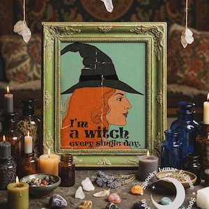 Retro Witch Profile Art Print "I'm a Witch Every Single Day" Poster Gothic Home Decor Vintage Halloween Art Spooky Ironic Digital Download