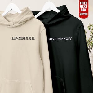 Roman Numeral Embroidered Hoodie, Personalised Anniversary Date Couple Hoodies, Valentines Matching Jumper for His/Hers, Gift for Boyfriend