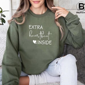 Extra Heartbeat Inside Sweatshirt, Mommy-to-Be Crewneck, Pregnancy Announcement, We&#39;re Expecting Reveal, Maternity Sweater, Mothers Day Gift