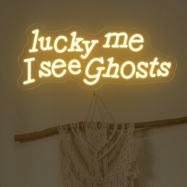 Lucky Me I See Ghosts Neon Sign,Bedroom Wall Hanging,Handmade Led Sign,Lucky Me Decor,Gifts For His,Trend Sign,See Ghosts,Minimalist Style