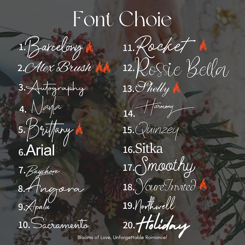 Op de afbeelding: Een lijst met de titel Font Choie met twintig genummerde witte tekstopties in verschillende stijlen, waaronder script- en schreefloze lettertypen, over een achtergrond van een bloemenboeket met de tekst Blooms of Love, Unforgettable Romance!