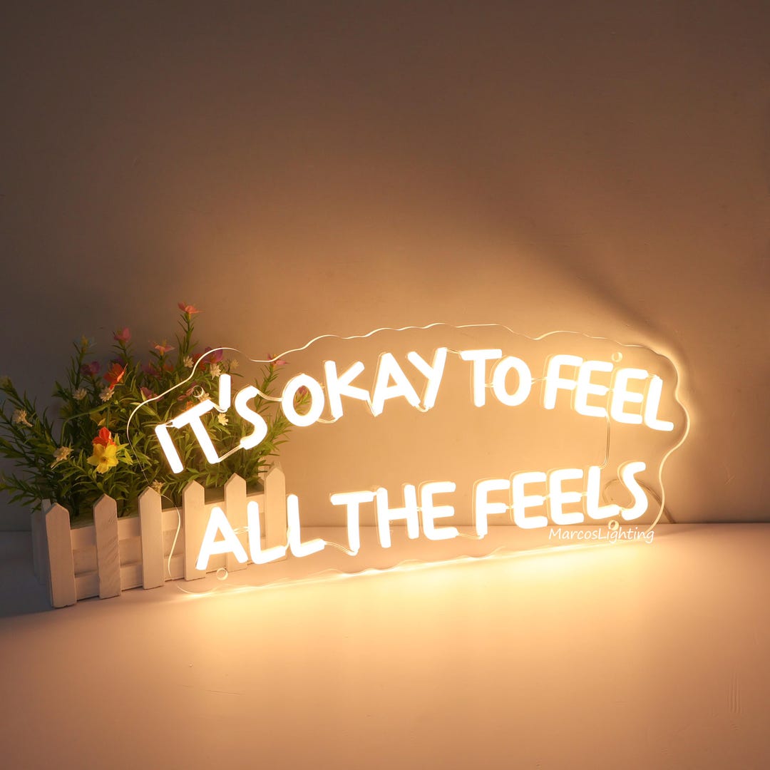 It's Okay to Feel All the Feels Neon Sign - Handmade LED Wall Decor - Etsy