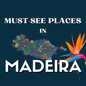 Guide Google Maps - Lieux à ne pas manquer à Madère avec épingles - 60 lieux incontournables + itinéraire pour un futur roadtrip + BONUS