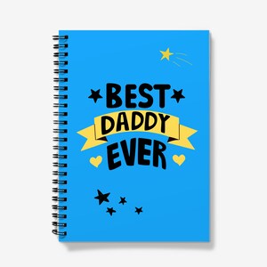 El mejor cuaderno en espiral de Daddy Ever, elección de páginas rayadas/forradas o gráficas, bolsillo para documentos A5, regalo del día del padre, notas del bloc de notas del diario