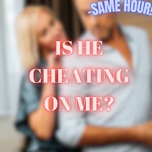 Puede incluir: Una imagen borrosa de una pareja con el texto "IS HE CHEATING ON ME?" en rojo y "SAME HOUR!" en azul.