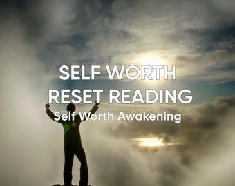 Self Worth Reset Reading – Stop Overgiving & Reclaim Your Power - Heal Your Worth, Change Your Life – Deep Psychic Reading - Same Hour