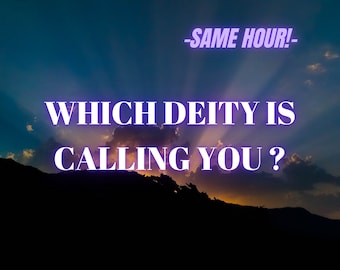 Which Deity Is Trying To Communicate With You ? Same Hour Psychic Tarot Reading