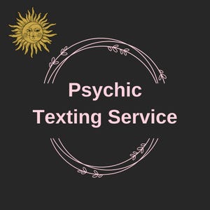 May include: A pink circle with a sun and moon design and the text "Psychic Texting Service" in black.