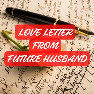 Carta de amor de tu futuro esposo, +500 palabras de lectura de amor, carta de amor canalizada a la misma hora
