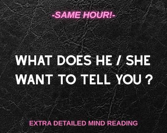 What Does He/She Want To Tell You ? Same Hour Telepathic Mind Reading