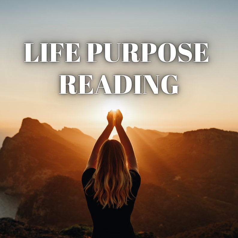 May include: A person with their arms raised towards the sun, standing on a mountaintop with a sunset in the background. The text "LIFE PURPOSE READING" is displayed at the top of the image.