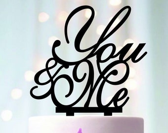 You & Me Cake Topper, Script Cake Topper, Wooden Cake Topper, Wedding Cake Toppers, Anniversay Cake Topper, Wedding Cake Decorations