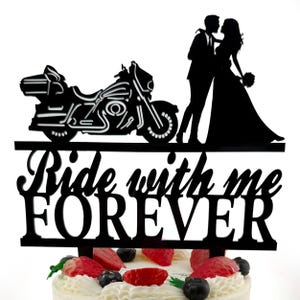 Ride with me forever Wedding Cake Topper, Street Glide Motorcycle Wedding Cake Topper Motorcycle Wedding Topper Motorbike Couple Topper T126