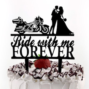 Ride with me forever Wedding Cake Topper, Street Glide Motorcycle Wedding Cake Topper Motorcycle Wedding Topper Motorbike Couple Topper T126