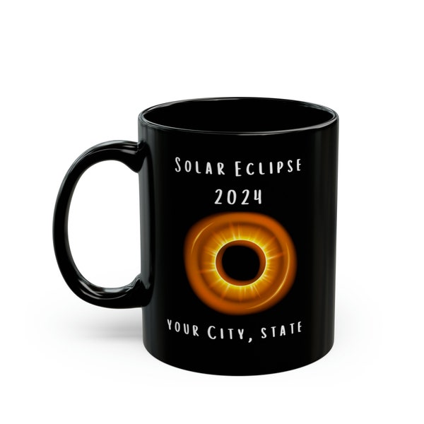 Solar Eclipse 2024 Mug, Custom City and State or Name, Custom Eclipse Mug, Astronomer Gift, Birthday Gift, Total Solar Eclipse Mug Gift