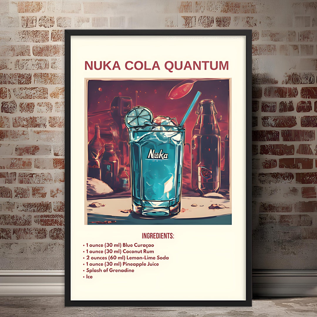 Nuka Cola Cocktail Poster art Print of Nuka-cola Quantum Cocktail With ...