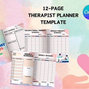 May include: A 12-page therapist planner template with a colorful watercolor background. The planner includes sections for daily schedule, work to do list, occupational therapy schedule, speech therapy schedule, hourly schedule, and weekly session. The planner is designed to help therapists organize their time and manage their clients.