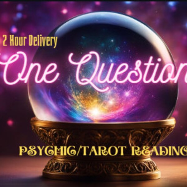 2 HR/LESS - One Question - Psychic/Tarot Reading - Detailed
