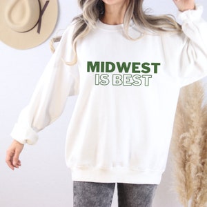 Midwest Sweatshirt, Midwestern Crewneck, Midwest Travel Gift, Midwesterner Tee, Midwest Souvenir, Midwest Bachelorette, Trendy Varsity Shirt