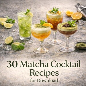 May include: An image showcasing four matcha cocktails in elegant glassware, garnished with mint and citrus slices. The drinks vary in color, from green to orange and brown, and are presented on a textured surface. The text "30 Matcha Cocktail Recipes for Download" is visible.