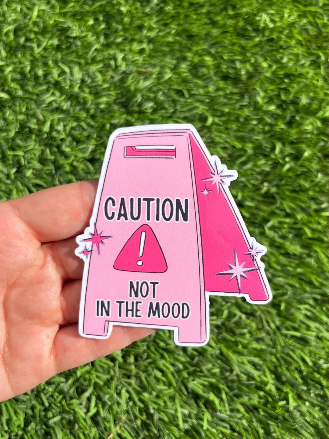 Premium Vinyl Stickers, Caution Sticker, Caution Sign, Not in the Mood ...