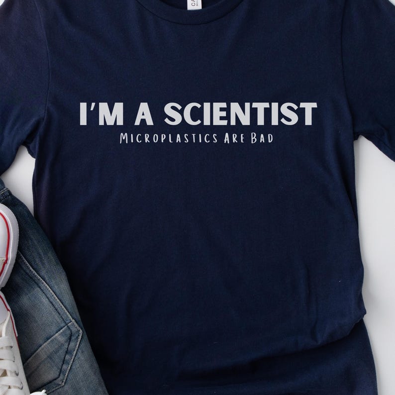 Funny Scientist Tshirt Eco-Friendly Tee Gift Ideas for Science Teachers Science Lover Gift Microplastics Awareness Shirt Sustainable Fashion image 4
