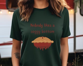Mary Berry's Baking Wisdom Tee Great British Bake Off Quote Shirt GBBO Fan Favorite Comfort Colors Brand
