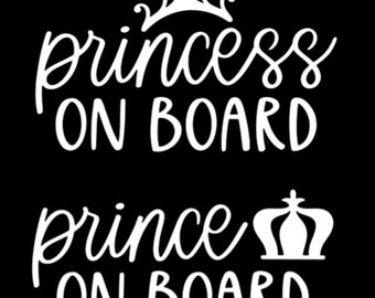 Prince or Princess on Board Car Window Bumper Sticker Safety Vinyl Baby Children