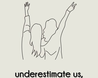 Underestimate Us - Friendship Artwork Digital Download