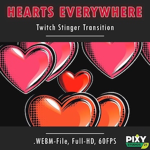 Livestream Stinger Transition &quot;Hearts Everywhere&quot; | Stream-Übergang | Hearts | Herzen | Cute Stream Setup | Overlay | Animation