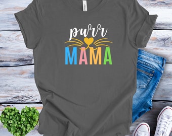 Purr mama Cat mom t-shirt Cat mom shirt Cat lover t-shirt Mama t-shirt Cat mama shirt Mother's day shirt Meow shirt