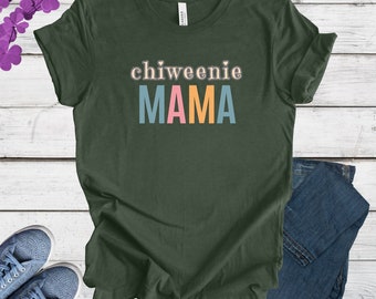 T-shirt maman chiweenie, t-shirt maman chien, t-shirt chiweenie, t-shirt maman, cadeau pour maman, t-shirt amoureux des chiens, t-shirt chien