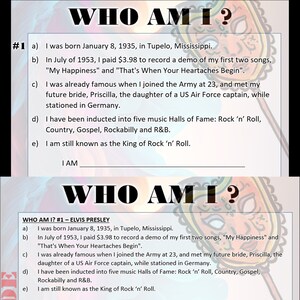 May include: A black and white image with the text "WHO AM I?" in a large font. The image is divided into two sections. The top section has a list of clues about a famous person. The bottom section has the answer to the riddle, "ELVIS PRESLEY".