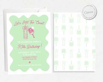 May include: A green and pink invitation card with the text "Let's Hit The Court" and a graphic of a bottle and a paddle. The invitation is for a 30th birthday party and includes the date, time, and location.
