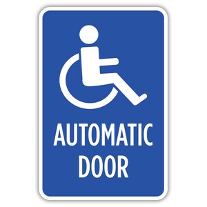 ADA AUTOMATIC DOOR, Aluminum Sign, Metal Sign, Street Sign, Outdoor Sign, Parking Sign, Business Sign, Property Sign, Sign for Wall