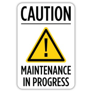 CAUTION MAINTENANCE IN Progress, Aluminum Sign, Metal Sign, Street Sign, Outdoor Sign, Parking Sign, Business Sign, Property Sign, Sign for