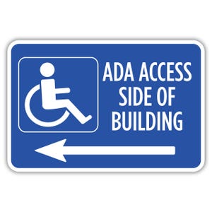 ADA ACCESS SIDE Of Building, Aluminum Sign, Metal Sign, Street Sign, Outdoor Sign, Parking Sign, Business Sign, Property Sign, Sign for Wall