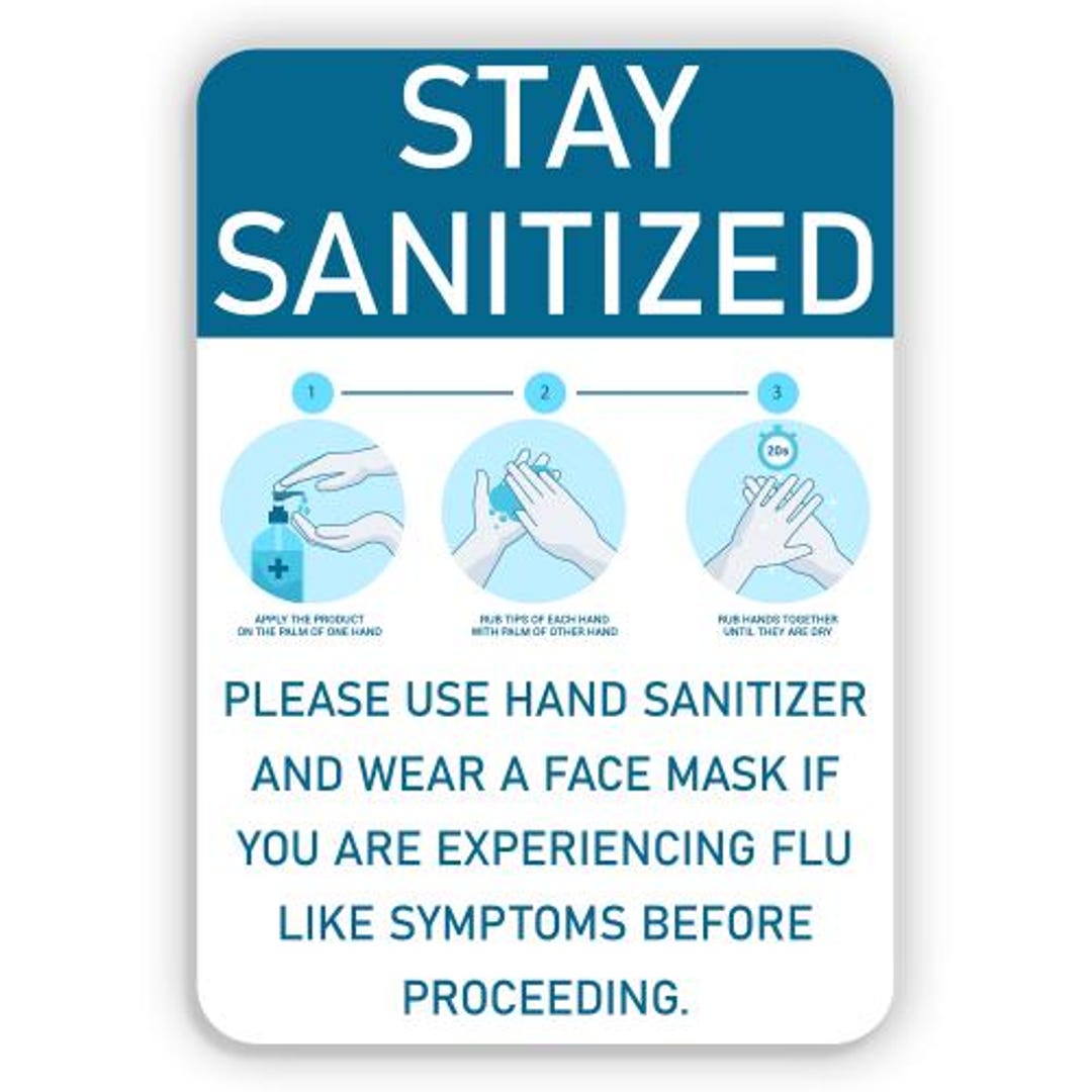 Sanitized Sign STAY SANITIZED, Aluminum Sign, Metal Sign, Street Sign, Outdoor Sign ...