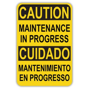 CAUTION MAINTENANCE IN Progress, Aluminum Sign, Metal Sign, Street Sign, Outdoor Sign, Parking Sign, Business Sign, Property Sign, Sign for