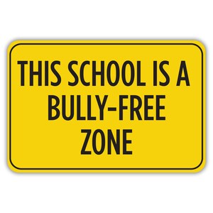 BULLY-FREE ZONE, Aluminum Sign, Metal Sign, Street Sign, Outdoor Sign, Parking Sign, Business Sign, Property Sign, Sign for Wall