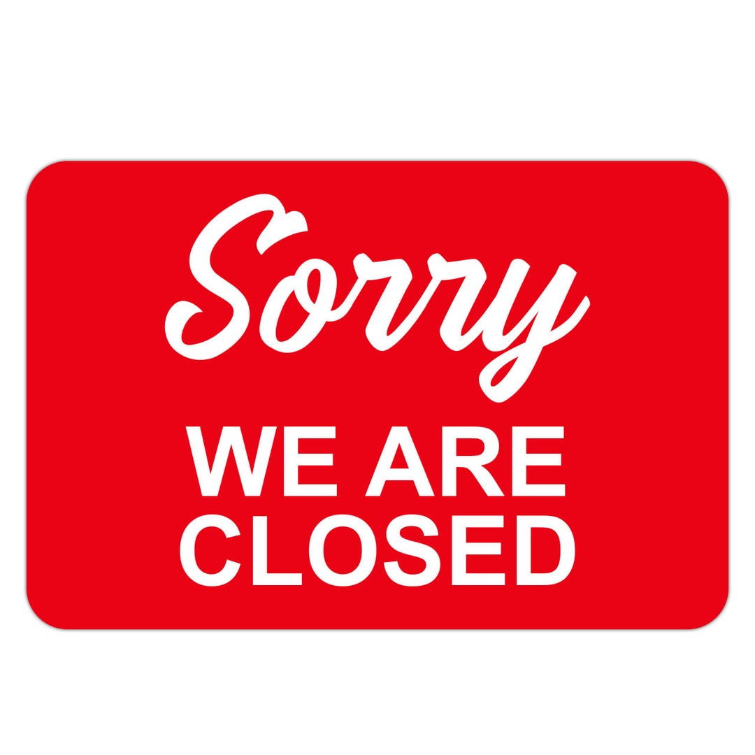 SORRY WE ARE Closed, Aluminum Sign, Metal Sign, Street Sign, Outdoor ...