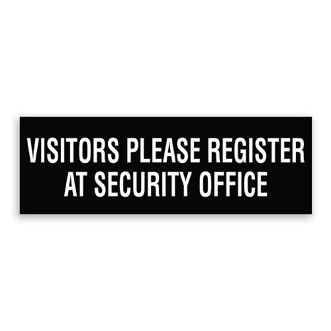 Security Register Sign In VISITORS PLEASE REGISTER at Security Office, Aluminum Sign, Metal Sign ...