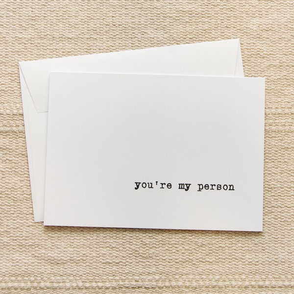 You're My Person Card | Minimalist Typewriter Greeting Card for Friend, Significant Other, Bestie BFF, Romantic Prom Promposal Anniversary